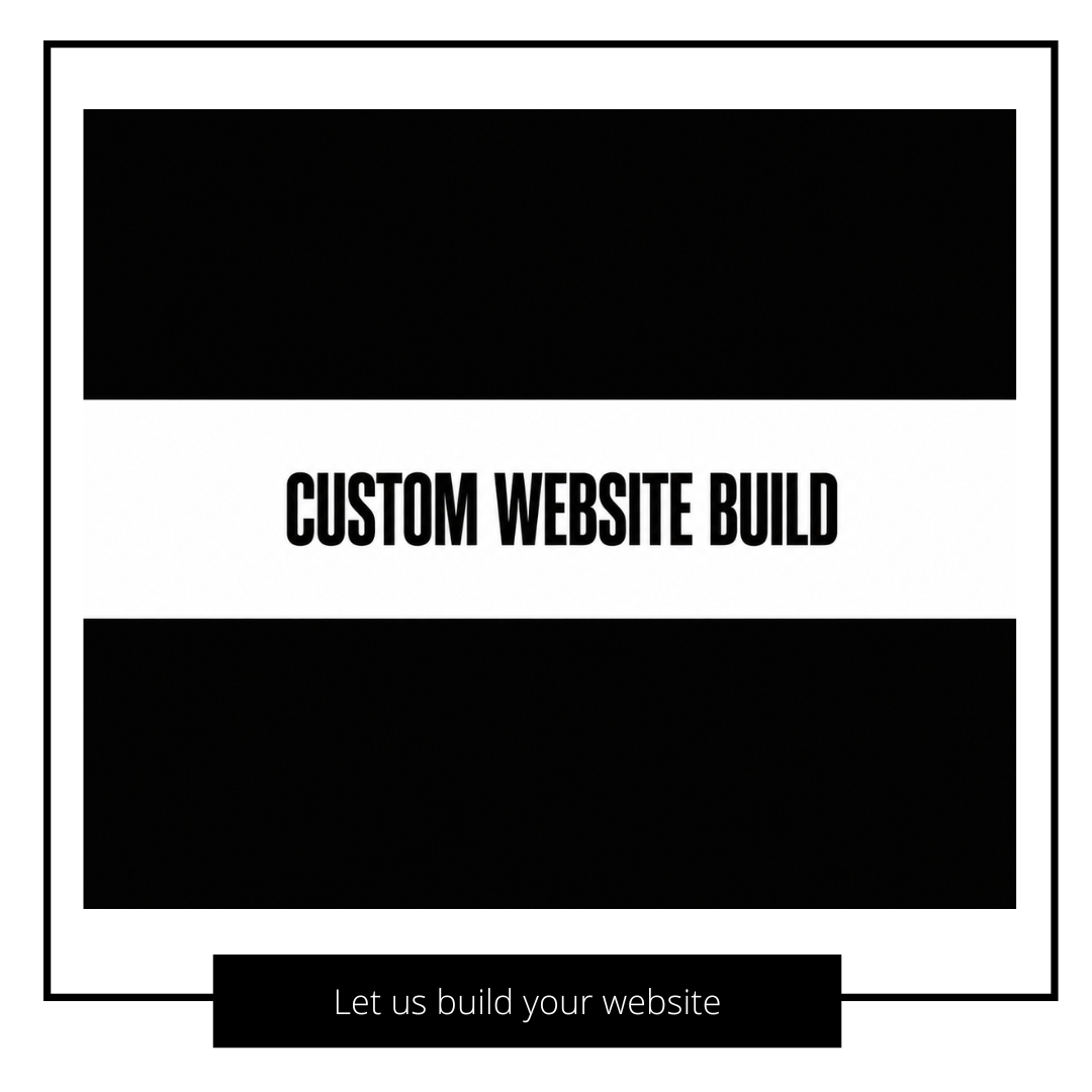 CUSTOM WEBSITE BUILD